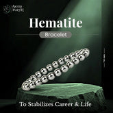 Hematite Bracelet - To Stabilizes Career & Life